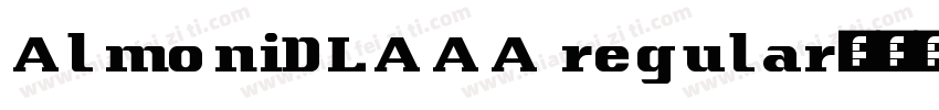 AlmoniDLAAA regular字体转换